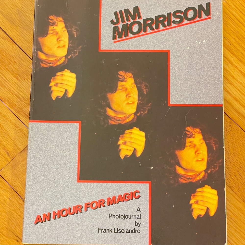 Jim Morrison An Hour for Magic A Photojournal by Frank Lisciandro Book